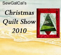 SewCalGal’s Christmas Quilt Show 2010